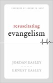 Resuscitating Evangelism