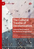 The Cultural Trauma of Decolonization