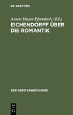 Eichendorff über die Romantik