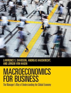 Macroeconomics for Business - Davidson, Lawrence S.; Hauskrecht, Andreas; Hagen, Jürgen von