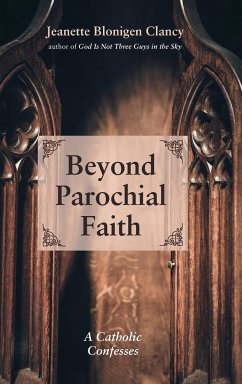Beyond Parochial Faith