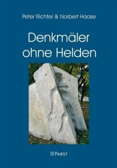 Denkmäler ohne Helden - Richter, Peter;Haase, Norbert