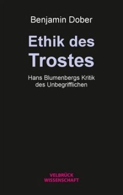 Ethik des Trostes - Dober, Benjamin