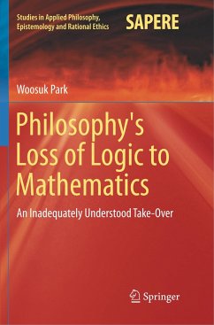 Philosophy's Loss of Logic to Mathematics - Park, Woosuk