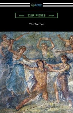 The Bacchae - Euripides