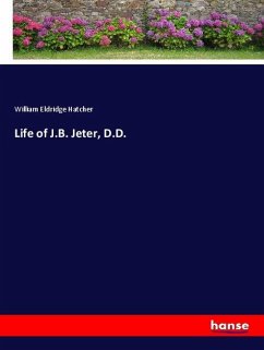 Life of J.B. Jeter, D.D. - Hatcher, William Eldridge