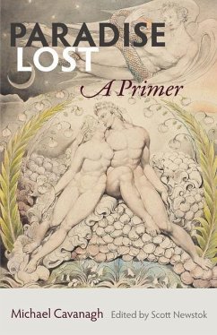 Paradise Lost: A Primer - Cavanagh, Michael