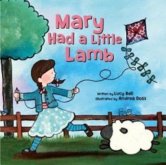 Mary Had a Little Lamb - Bell, Lucy