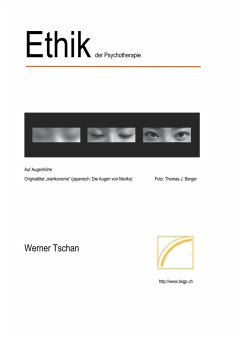 Ethik der Psychotherapie - Tschan, Werner