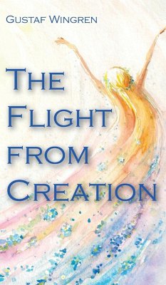 The Flight from Creation - Wingren, Gustaf