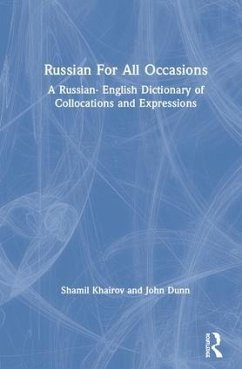 Russian For All Occasions - Khairov, Shamil; Dunn, John (University of Glasgow, UK)