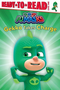 Gekko Takes Charge: Ready-To-Read Level 1