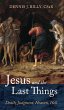 Jesus and the Last Things - Bild 1