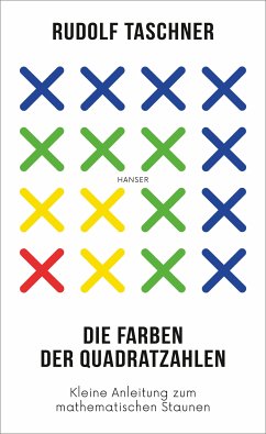 Die Farben der Quadratzahlen (eBook, ePUB) - Taschner, Rudolf