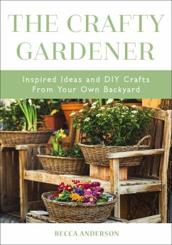 Cover The Crafty Gardener (eBook, ePUB)