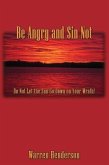 Be Angry and Sin Not (eBook, ePUB)