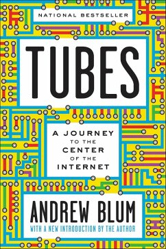 Tubes (eBook, ePUB) - Blum, Andrew