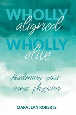 Wholly Aligned, Wholly Alive (eBook, ePUB) Wholly Aligned, Wholly Alive (eBook, ePUB)
