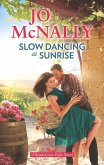 Slow Dancing at Sunrise (eBook, ePUB)