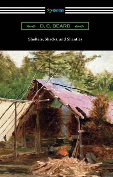 Shelters, Shacks, and Shanties (eBook, ePUB) Shelters, Shacks, and Shanties (eBook, ePUB)