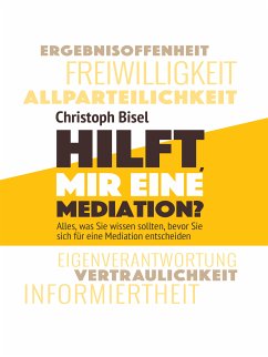 Hilft mir eine Mediation? (eBook, ePUB) - Bisel, Christoph