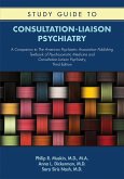Study Guide to Consultation-Liaison Psychiatry (eBook, ePUB)