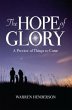 The Hope of Glory - A Preview of Things... - Bild 1