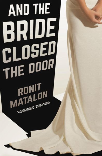 And the Bride Closed the Door (eBook, ePUB) And the Bride Closed the Door (eBook, ePUB)