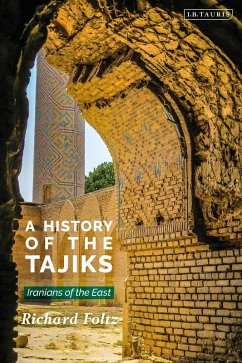 A History of the Tajiks (eBook, ePUB) - Foltz, Richard
