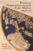 Religious Transformations in the Early Modern Americas (eBook, ePUB)
