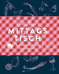 Eschi Fiege's Mittagstisch - Leseprobe (eBook, ePUB) - Fiege, Eschi