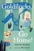 Goldilocks, Go Home! (eBook, ePUB)