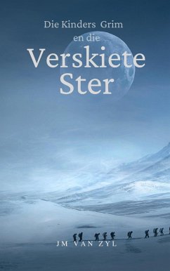 Cover Die Kinders Grim en die Verskiete Ster (eBook, ePUB)