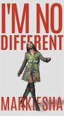 I'm No Different (eBook, ePUB) I'm No Different (eBook, ePUB)