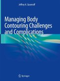 Managing Body Contouring Challenges and Complications (eBook, PDF)