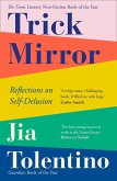 Trick Mirror (eBook, ePUB)