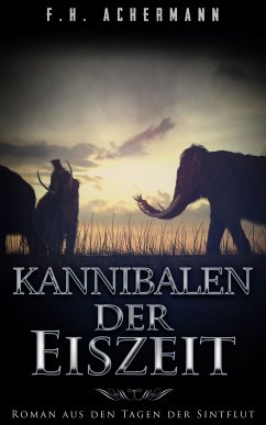 Kannibalen der Eiszeit (eBook, ePUB)