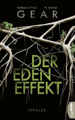 Der Eden-Effekt (eBook, ePUB) - O'Neal Gear, Kathleen; Gear, W. Michael