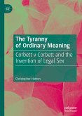 The Tyranny of Ordinary Meaning (eBook, PDF)
