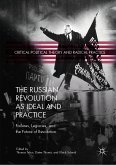The Russian Revolution as Ideal and Practice (eBook, PDF)