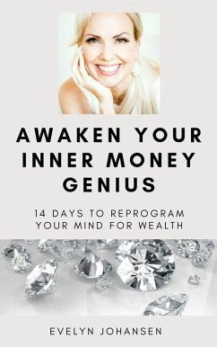 Awaken Your Inner Money Genius (eBook, ePUB) - Johansen, Evelyn