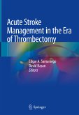 Acute Stroke Management in the Era of Thrombectomy (eBook, PDF)