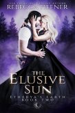 The Elusive Sun (Etherya's Earth, #2) (eBook, ePUB)