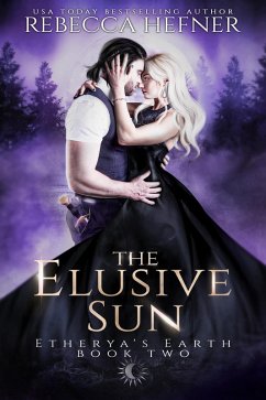 The Elusive Sun (Etherya's Earth, #2) (eBook, ePUB) - Hefner, Rebecca