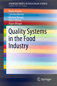Quality Systems in the Food Industry (eBook, PDF) - Fiorino, Marco; Barone, Caterina; Barone, Michele; Mason, Marco; Bhagat, Arpan