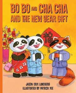 Bo Bo and Cha Cha and the New Year Gift (eBook, ePUB) - Lundberg, Jason Erik