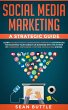 Social Media Marketing a Strategic... - Bild 1
