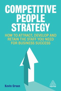 Competitive People Strategy (eBook, ePUB) - Green, Kevin