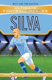 Silva (Ultimate Football Heroes - the No. 1 football series) (eBook, ePUB)