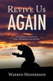 Revive Us Again - A Devotional Study of Ezra, Nehemiah and Esther (eBook, ePUB)